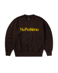 No Problemo Sweatshirt